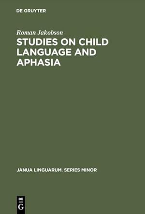Image du vendeur pour Studies on Child Language and Aphasia mis en vente par AHA-BUCH GmbH
