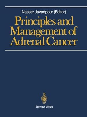 Seller image for Principles and Management of Adrenal Cancer for sale by AHA-BUCH GmbH