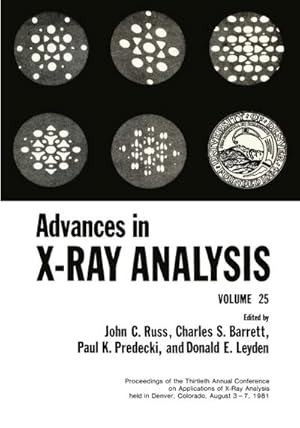 Bild des Verkufers fr Advances in X-Ray Analysis : Volume 25 zum Verkauf von AHA-BUCH GmbH