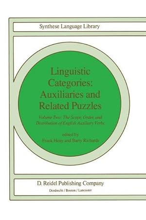 Seller image for Linguistic Categories: Auxiliaries and Related Puzzles : Volume Two: The Scope, Order, and Distribution of English Auxiliary Verbs for sale by AHA-BUCH GmbH