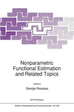 Seller image for Nonparametric Functional Estimation and Related Topics for sale by AHA-BUCH GmbH