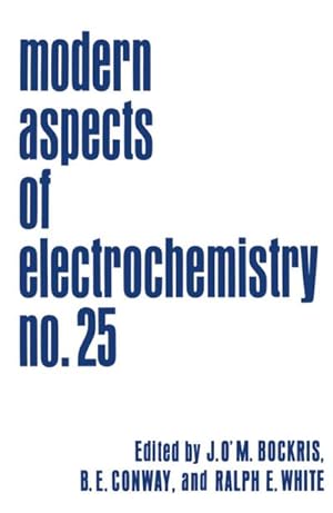 Bild des Verkufers fr Modern Aspects of Electrochemistry : Volume 25 zum Verkauf von AHA-BUCH GmbH