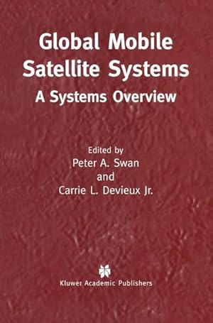 Seller image for Global Mobile Satellite Systems : A Systems Overview for sale by AHA-BUCH GmbH