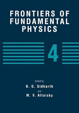 Bild des Verkufers fr Frontiers of Fundamental Physics 4 zum Verkauf von AHA-BUCH GmbH