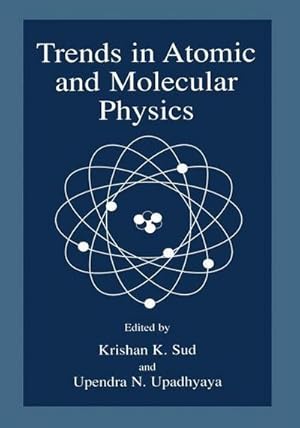 Seller image for Trends in Atomic and Molecular Physics for sale by AHA-BUCH GmbH