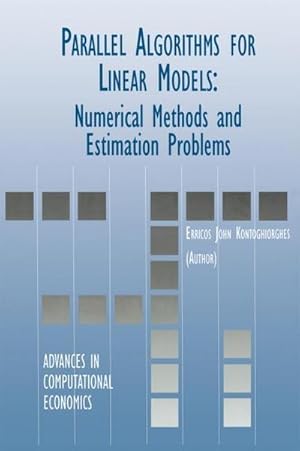 Seller image for Parallel Algorithms for Linear Models : Numerical Methods and Estimation Problems for sale by AHA-BUCH GmbH