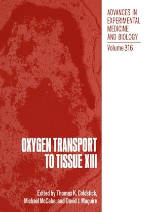 Image du vendeur pour Oxygen Transport to Tissue XIII mis en vente par AHA-BUCH GmbH