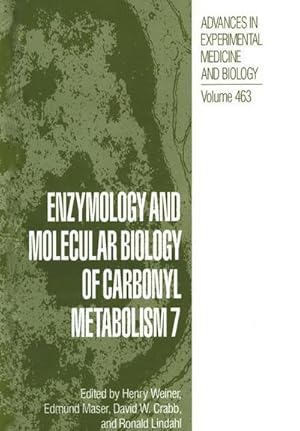 Seller image for Enzymology and Molecular Biology of Carbonyl Metabolism 7 for sale by AHA-BUCH GmbH