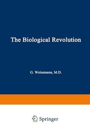 Bild des Verkufers fr The Biological Revolution : Applications of Cell Biology to Public Welfare zum Verkauf von AHA-BUCH GmbH