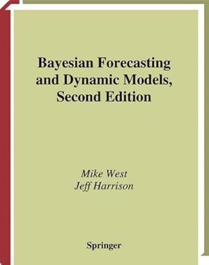 Bild des Verkufers fr Bayesian Forecasting and Dynamic Models zum Verkauf von AHA-BUCH GmbH