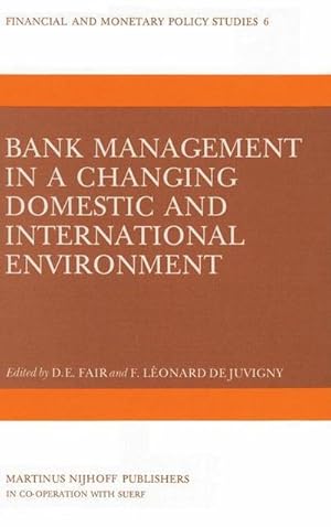 Bild des Verkufers fr Bank Management in a Changing Domestic and International Environment: The Challenges of the Eighties zum Verkauf von AHA-BUCH GmbH