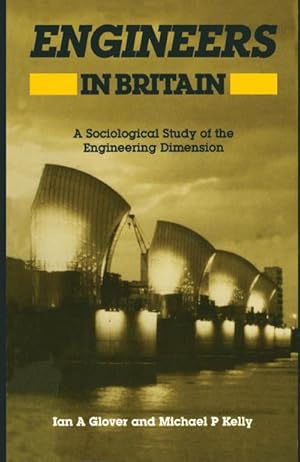 Seller image for Engineers in Britain : A Sociological Study of the Engineering Dimension for sale by AHA-BUCH GmbH