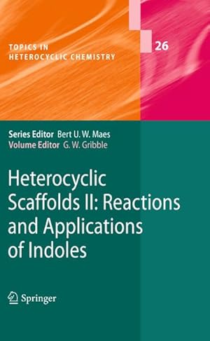 Bild des Verkufers fr Heterocyclic Scaffolds II: : Reactions and Applications of Indoles zum Verkauf von AHA-BUCH GmbH