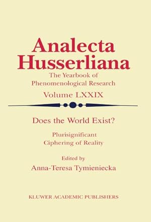 Seller image for Does the World Exist? : Plurisignificant Ciphering of Reality for sale by AHA-BUCH GmbH