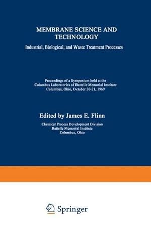 Bild des Verkufers fr Membrane Science and Technology : Industrial, Biological, and Waste Treatment Processes zum Verkauf von AHA-BUCH GmbH