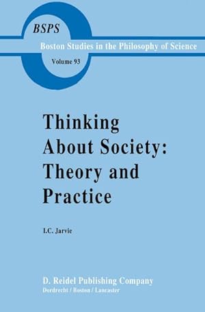 Bild des Verkufers fr Thinking about Society: Theory and Practice zum Verkauf von AHA-BUCH GmbH