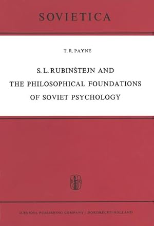 Seller image for S. L. Rubintejn and the Philosophical Foundations of Soviet Psychology for sale by AHA-BUCH GmbH