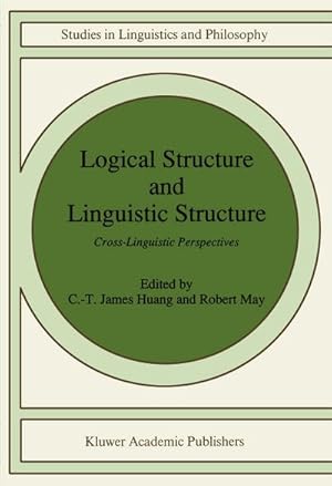 Imagen del vendedor de Logical Structure and Linguistic Structure : Cross-Linguistic Perspectives a la venta por AHA-BUCH GmbH