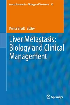 Bild des Verkufers fr Liver Metastasis: Biology and Clinical Management zum Verkauf von AHA-BUCH GmbH