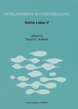 Immagine del venditore per Saline Lakes V : Proceedings of the Vth International Symposium on Inland Saline Lakes, held in Bolivia, 2229 March 1991 venduto da AHA-BUCH GmbH