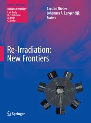 Seller image for Re-irradiation: New Frontiers for sale by AHA-BUCH GmbH