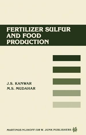 Bild des Verkufers fr Fertilizer sulfur and food production : Research and Policy Implications for Tropical Countries zum Verkauf von AHA-BUCH GmbH
