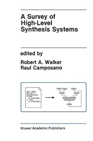 Seller image for A Survey of High-Level Synthesis Systems for sale by AHA-BUCH GmbH