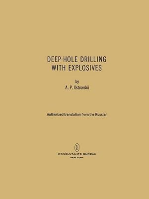Bild des Verkufers fr Deep-Hole Drilling with Explosives zum Verkauf von AHA-BUCH GmbH