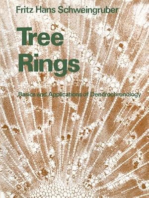 Imagen del vendedor de Tree Rings : Basics and Applications of Dendrochronology a la venta por AHA-BUCH GmbH