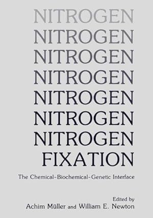 Bild des Verkufers fr Nitrogen Fixation : The Chemical  Biochemical  Genetic Interface zum Verkauf von AHA-BUCH GmbH