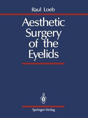 Imagen del vendedor de Aesthetic Surgery of the Eyelids a la venta por AHA-BUCH GmbH