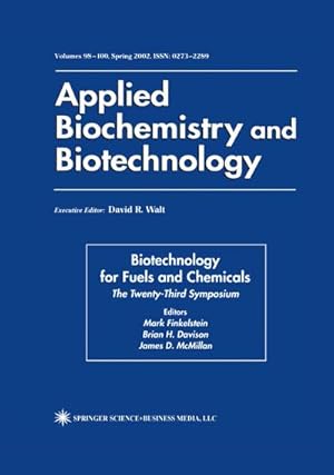 Seller image for Biotechnology for Fuels and Chemicals : The Twenty-Third Symposium for sale by AHA-BUCH GmbH