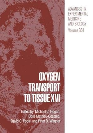 Image du vendeur pour Oxygen Transport to Tissue XVI mis en vente par AHA-BUCH GmbH