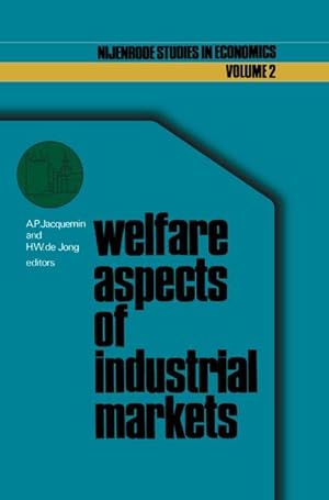 Bild des Verkufers fr Welfare aspects of industrial markets zum Verkauf von AHA-BUCH GmbH