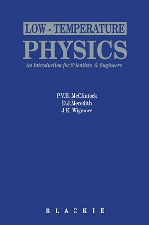Seller image for Low-Temperature Physics: an introduction for scientists and engineers : An introduction for scientists and engineers for sale by AHA-BUCH GmbH