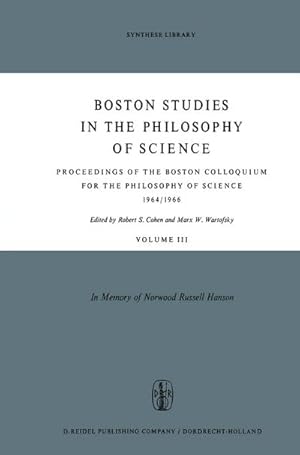 Bild des Verkufers fr Proceedings of the Boston Colloquium for the Philosophy of Science 1964/1966 : In Memory of Norwood Russell Hanson zum Verkauf von AHA-BUCH GmbH