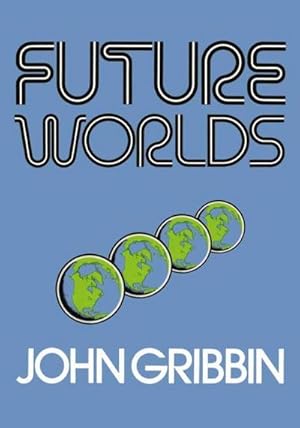 Seller image for Future Worlds for sale by AHA-BUCH GmbH