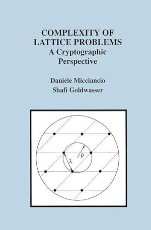 Immagine del venditore per Complexity of Lattice Problems : A Cryptographic Perspective venduto da AHA-BUCH GmbH