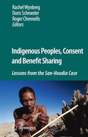 Image du vendeur pour Indigenous Peoples, Consent and Benefit Sharing : Lessons from the San-Hoodia Case mis en vente par AHA-BUCH GmbH