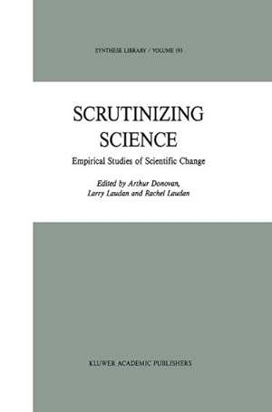 Bild des Verkufers fr Scrutinizing Science : Empirical Studies of Scientific Change zum Verkauf von AHA-BUCH GmbH
