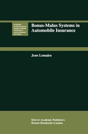 Immagine del venditore per Bonus-Malus Systems in Automobile Insurance venduto da AHA-BUCH GmbH