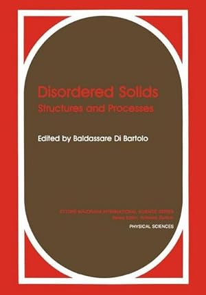 Bild des Verkufers fr Disordered Solids : Structures and Processes zum Verkauf von AHA-BUCH GmbH