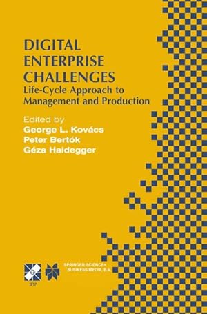 Immagine del venditore per Digital Enterprise Challenges : Life-Cycle Approach to Management and Production venduto da AHA-BUCH GmbH