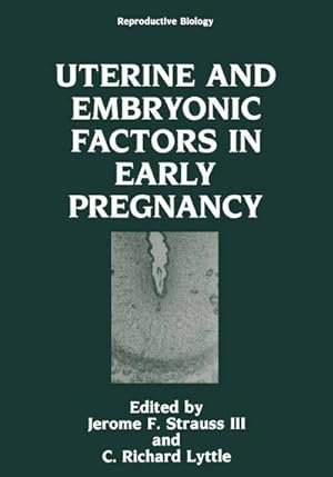 Bild des Verkufers fr Uterine and Embryonic Factors in Early Pregnancy zum Verkauf von AHA-BUCH GmbH