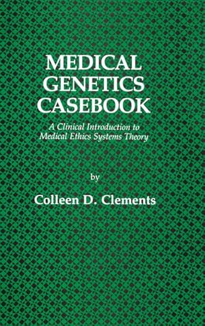 Seller image for Medical Genetics Casebook : A Clinical Introduction to Medical Ethics Systems Theory for sale by AHA-BUCH GmbH