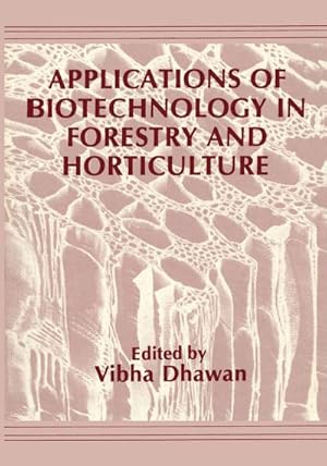 Seller image for Applications of Biotechnology in Forestry and Horticulture for sale by AHA-BUCH GmbH