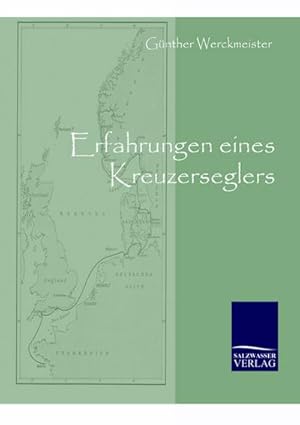 Seller image for Erfahrungen eines Kreuzerseglers : Theorie und Praxis for sale by AHA-BUCH GmbH