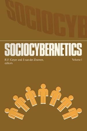 Imagen del vendedor de Sociocybernetics : An actor-oriented social systems approach Vol.1 a la venta por AHA-BUCH GmbH