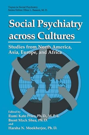 Bild des Verkufers fr Social Psychiatry across Cultures : Studies from North America, Asia, Europe, and Africa zum Verkauf von AHA-BUCH GmbH