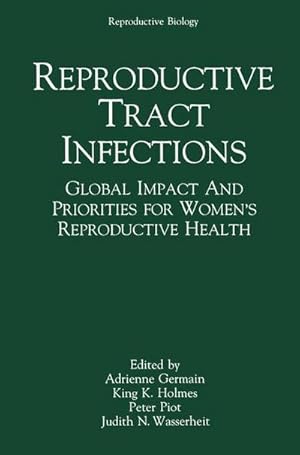 Seller image for Reproductive Tract Infections : Global Impact and Priorities for Womens Reproductive Health for sale by AHA-BUCH GmbH